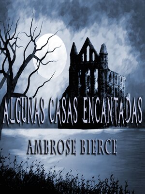cover image of Algunas Casas Encantadas